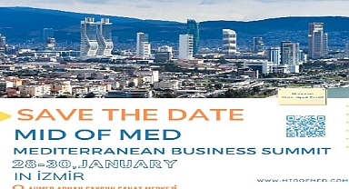 Akdeniz İş Dünyası’nın Kalbi İzmir’de Atacak
