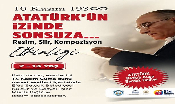 Efes Selçuklu çocuklar Atatürk’ü anlatacak