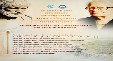 Herakleitos ve Kuçuradi Felsefe Günleri Efes Selçuk’ta