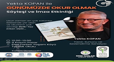 Yazar Yekta Kopan Efes Tarlası Yaşam Köyü’nde okurlarıyla buluşuyor